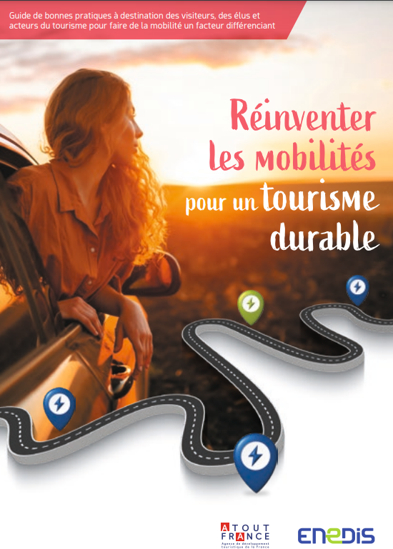Guide "Réinventer les mobilités pour un tourisme durable" © ENEDIS ATF